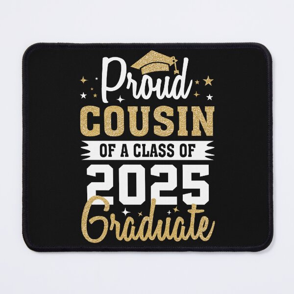 Item preview, Cousin Senior 2025 Proud Cousin Of A Class Of 2025 Graduate Graduation designed and sold by clothesy7.