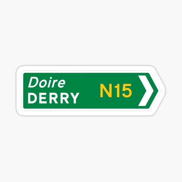 Vista previa del artículo con la obra «Señal de tráfico de Derry», diseñado y vendido por Jess Willow.