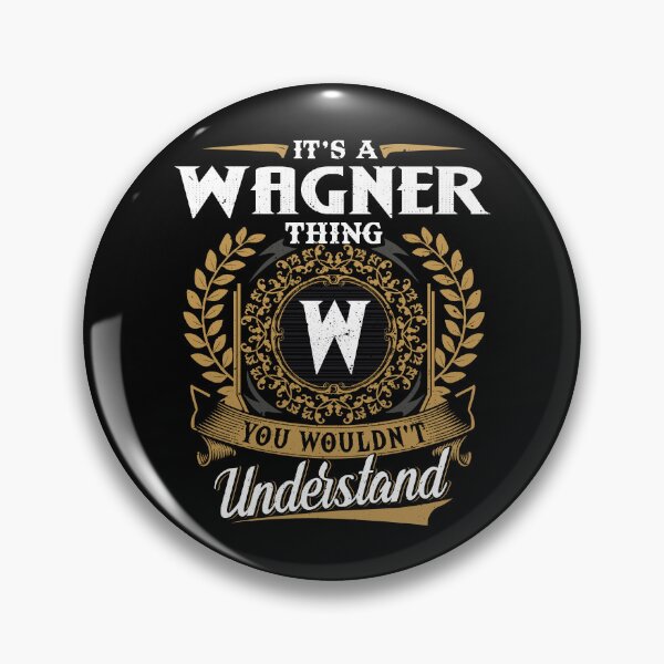 Item preview, It Is A Wagner Thing You Wouldnt Understand  designed and sold by Huck-me.