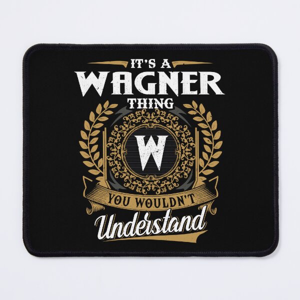 Item preview, It Is A Wagner Thing You Wouldnt Understand  designed and sold by Huck-me.