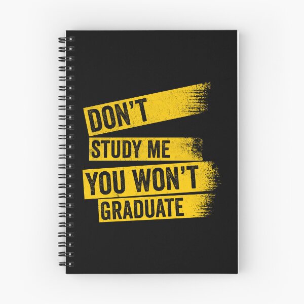 Item preview, Don't study me you won't graduate designed and sold by HorizonDesignz.