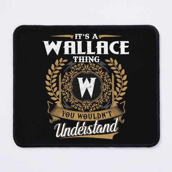 Item preview, It Is A Wallace Thing You Wouldnt Understand  designed and sold by Huck-me.