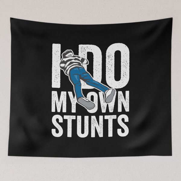Item preview, I Do My Own Stunts designed and sold by HorizonDesignz.