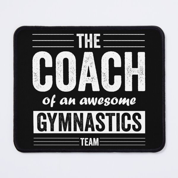 Item preview, The coach of an awesome gymnastics team - Gymnastics coach sayings designed and sold by HorizonDesignz.