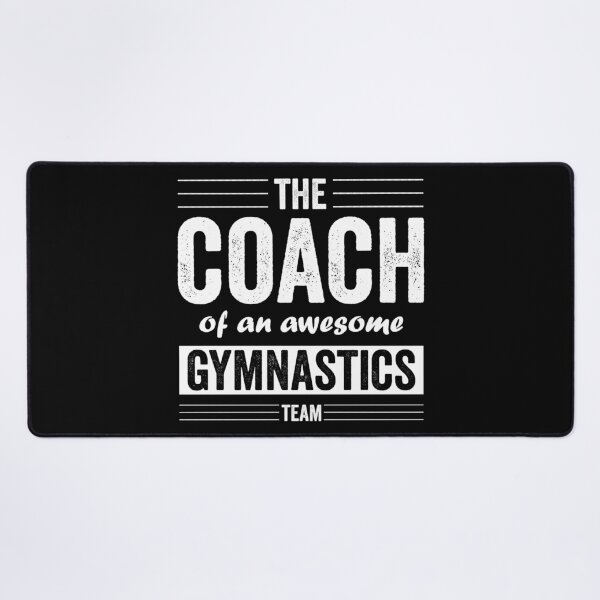 Item preview, The coach of an awesome gymnastics team - Gymnastics coach sayings designed and sold by HorizonDesignz.