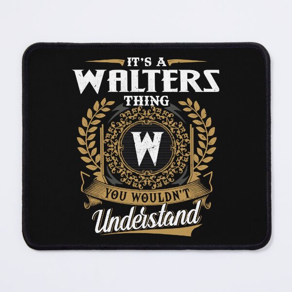 Item preview, It Is A Walters Thing You Wouldnt Understand  designed and sold by Huck-me.