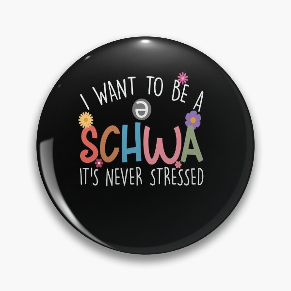 Item preview, I Want to be a SCHWA It's Never Stressed, Funny Reading, Literacy Coach, Reading Teacher, English Teacher designed and sold by behindthefacts.