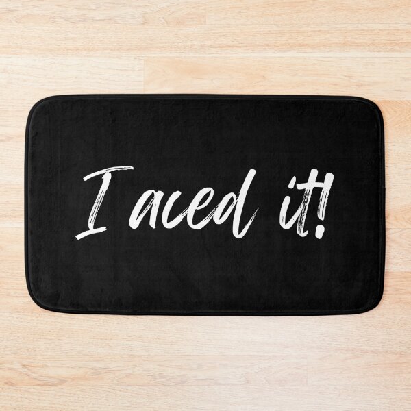 Item preview, I aced it! - Cool Graphic Tee for All designed and sold by LuxWallDigital.