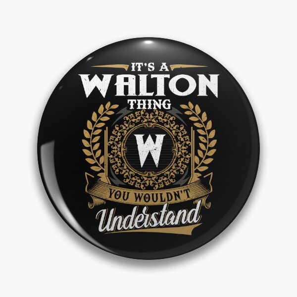 Item preview, It Is A Walton Thing You Wouldnt Understand  designed and sold by Huck-me.