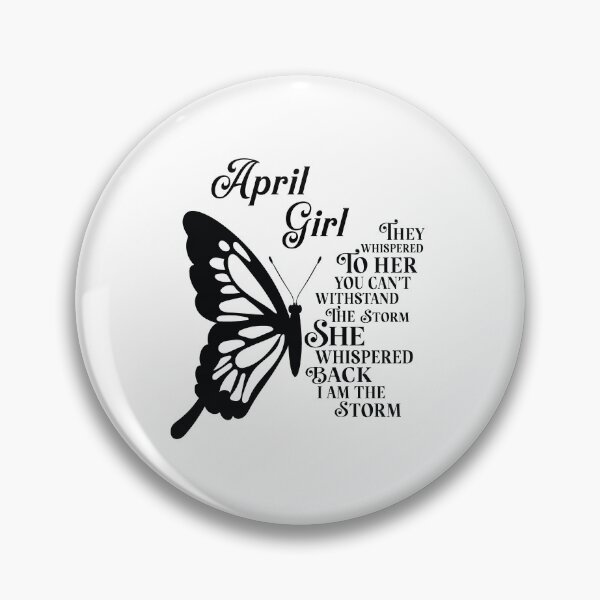 Item preview, April Girl - butterfly - they whispered to her you cant withstand the storm designed and sold by EvaAngel.