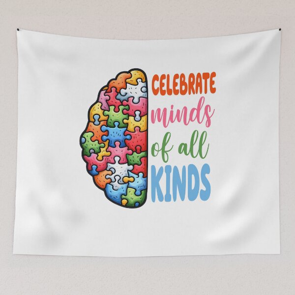 Item preview, Celebrate Minds of All Kinds, Autism Awareness, Inclusion Neurodiversity Special Ed Advocate designed and sold by behindthefacts.