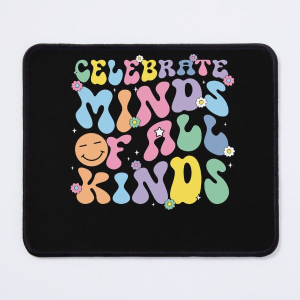 Item preview, Celebrate Minds of All Kinds, Autism Awareness, Inclusion Neurodiversity Special Ed Advocate designed and sold by behindthefacts.