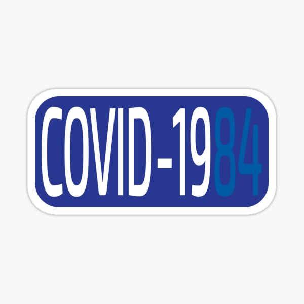 Item preview, Covid 1984 designed and sold by Johnny Tsunami.