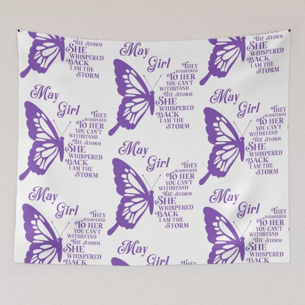 Item preview, May Girl - purple butterfly - they whispered to her you cant withstand the storm designed and sold by EvaAngel.
