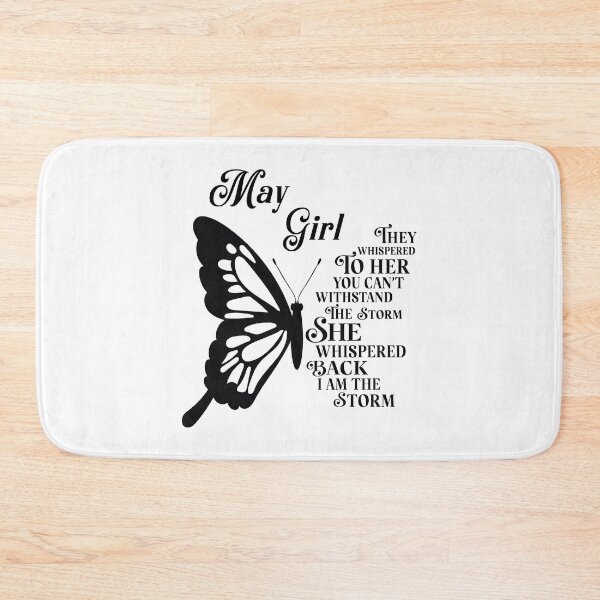 Item preview, May Girl - butterfly - they whispered to her you cant withstand the storm designed and sold by EvaAngel.