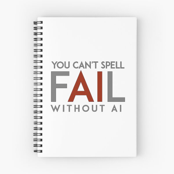 Artikelvorschau, Ohne KI lässt sich Fail nicht buchstabieren entworfen und verkauft von unixorn.