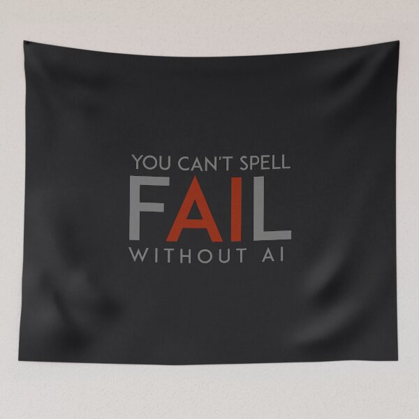 Item preview, You can't spell Fail without AI designed and sold by unixorn.
