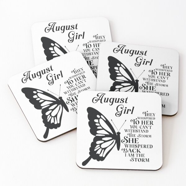 Item preview, August Girl - butterfly - they whispered to her you cant withstand the storm designed and sold by EvaAngel.