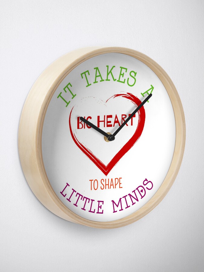 Teacher Appreciation It Takes A Big Heart to Shape Little Minds Poster for  Sale by TheMugsZone