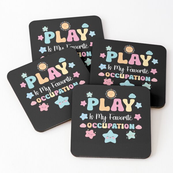 Item preview, Play is My Favorite Occupation, Inclusion Neurodiversity, Special Ed Teacher Social Worker Special Needs Mom Autism ABA designed and sold by behindthefacts.