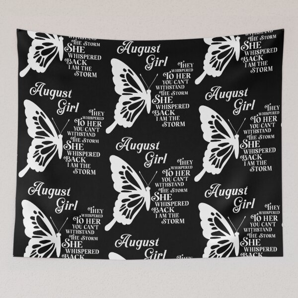 Item preview, August Girl - white butterfly - they whispered to her you cant withstand the storm designed and sold by EvaAngel.