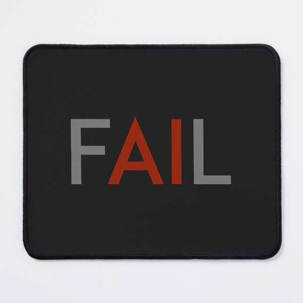 Item preview, AI FAIL designed and sold by unixorn.