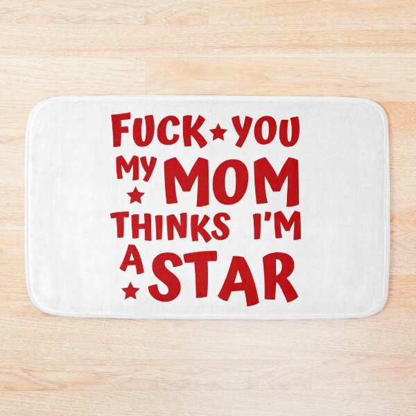 Item preview, MY MOM THINKS I'M A STAR designed and sold by BookLoversClubX.