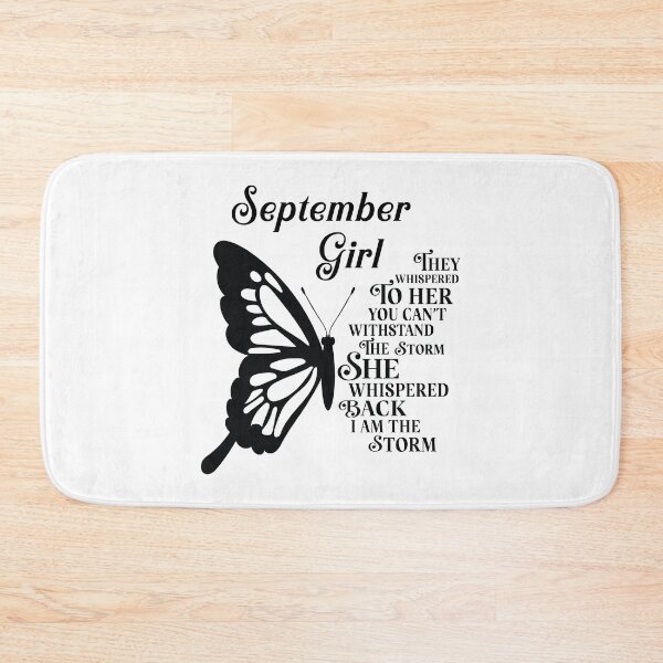 Item preview, September Girl - butterfly - they whispered to her you cant withstand the storm designed and sold by EvaAngel.