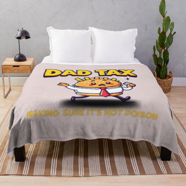 Item preview, Dad Tax Making Sure It’s Not Poison, Father's Day designed and sold by lorenzoha.