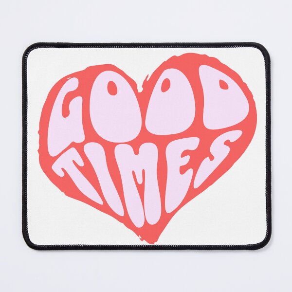 Item preview, Good times heart designed and sold by SekoOne.
