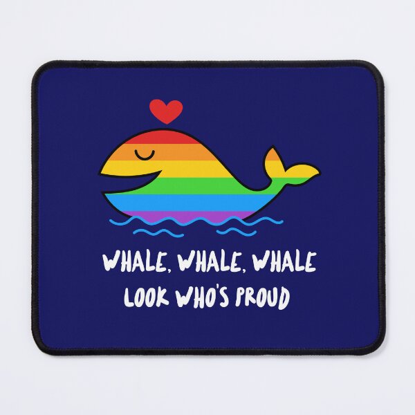 Item preview, Whale, Whale, Whale, Look Who's Proud designed and sold by tinape2007.