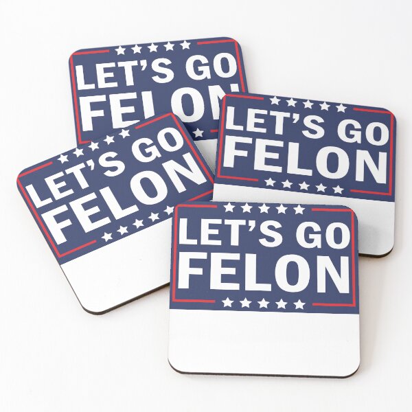 Item preview, Let's Go Felon designed and sold by anaotradnova.