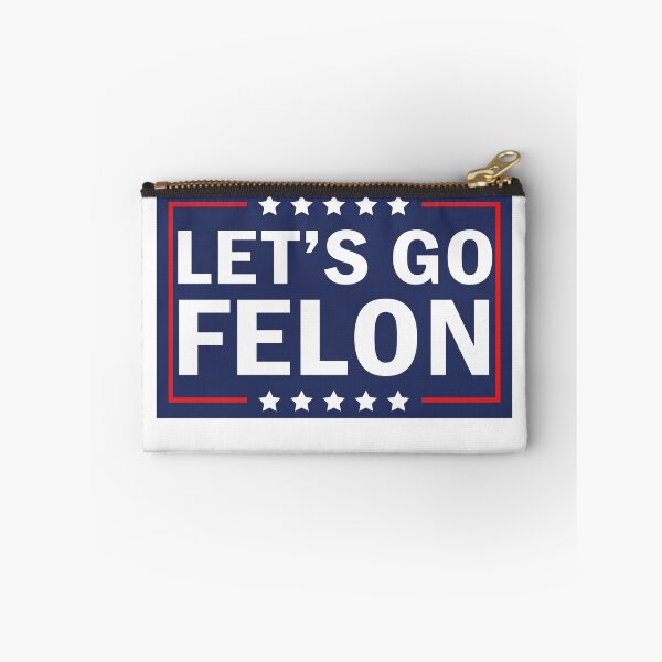 Item preview, Let's Go Felon designed and sold by anaotradnova.