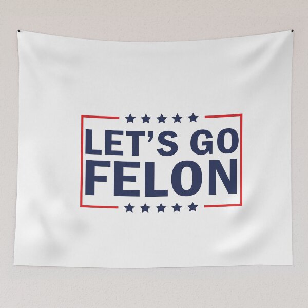 Item preview, Let's Go Felon designed and sold by anaotradnova.