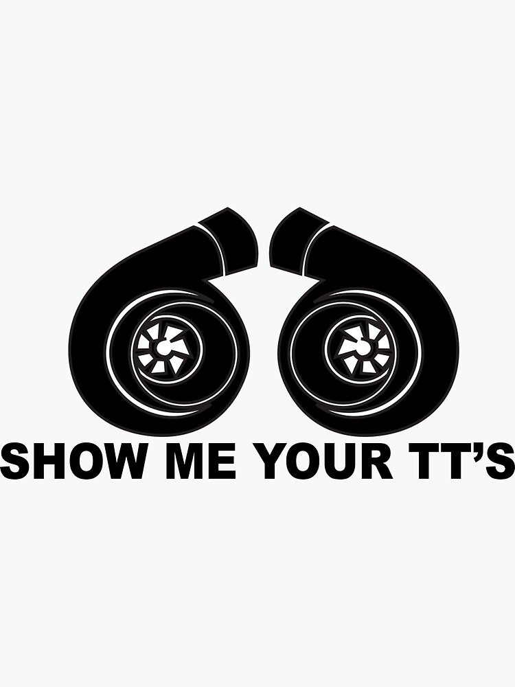 Show me your TT's Sticker for Sale by ZFGSociety