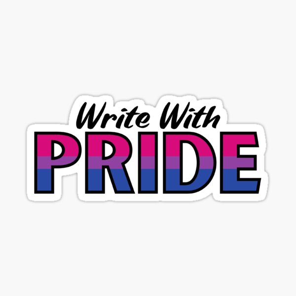 Write With Bi Pride Sticker