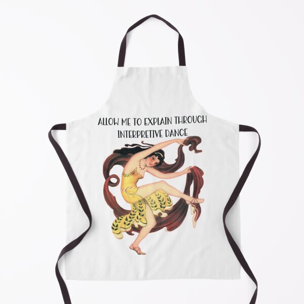 Item preview, Allow Me To Explain Through Interpretive Dance! Dance Gift designed and sold by SSustainable.