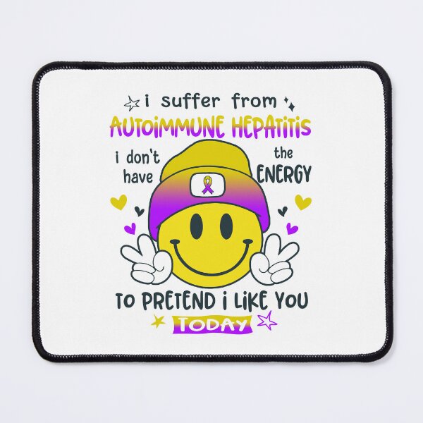 Item preview, I suffer from Autoimmune Hepatitis i do not have the ENERGY to pretend i like you TODAY designed and sold by KatMercerr.