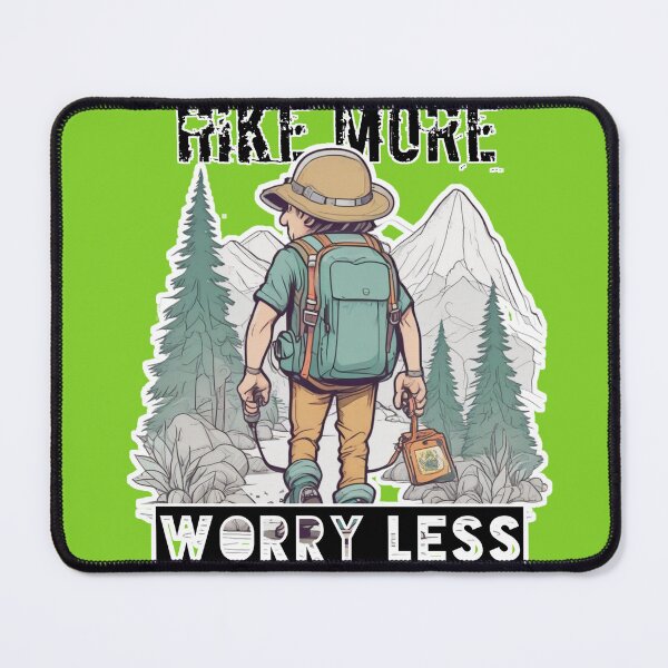 Item preview, Hike More, Worry Less designed and sold by CoolEnthusias.