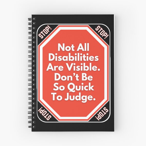 Item preview, STOP:  Not All Disabilities Are Visible.  Don't Be So Quick To Judge. - funny warning signs designed and sold by DesignsFromTW-S.