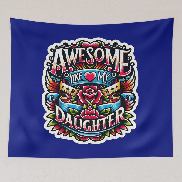 Item preview, Awesome Like My Daughter designed and sold by coca-art.