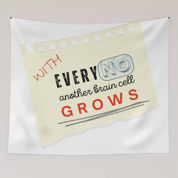 Item preview, With Every No Another Brain Cell Grows designed and sold by GoodFunPrints.