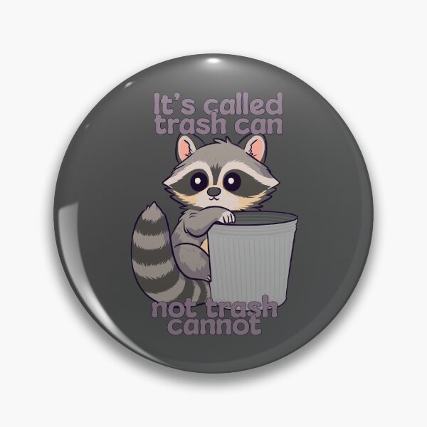 Item preview, It’s called trash can not trash cannot designed and sold by toadwithbooks.