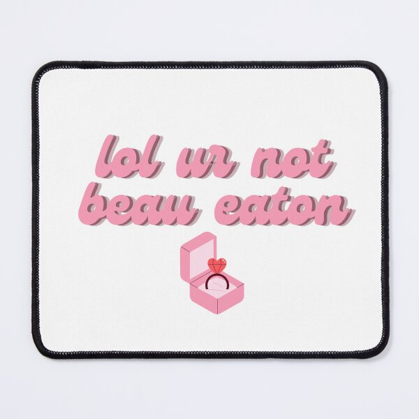 Item preview, lol ur not beau eaton designed and sold by brezz7731.