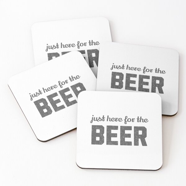 Item preview, Just Here for the Beer designed and sold by mooskdesign.
