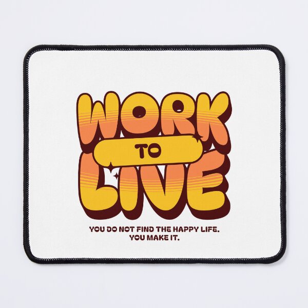 Item preview, Work to live designed and sold by KloverDesigns.