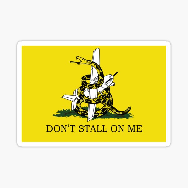 Item preview, Don't Stall On Me - Gadsen Cessna 172 Flag designed and sold by Tyson Carter.