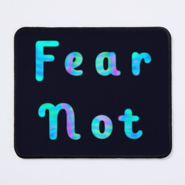 Item preview, Fear Not designed and sold by Amanda1775.