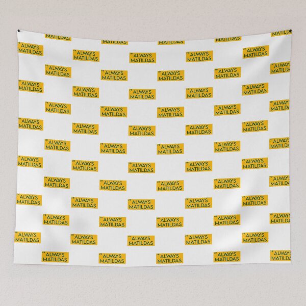 Item preview, Always Matildas designed and sold by kripalsutariya.