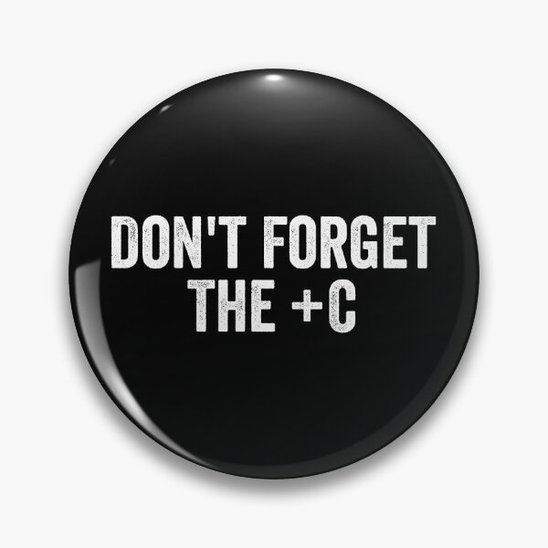 Item preview, Don't Forget The Plus C designed and sold by kevzadevinca.
